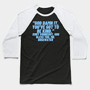 quote Rosewater about charity Baseball T-Shirt